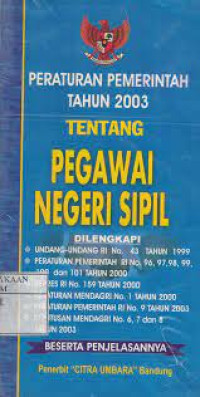 Peraturan Pemerintah Tahun 2003 Tentang Pegawai Negeri Sipil