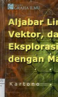 Image of Aljabar Linear, Vektor Dan Eskplorasinya Dengan Maple