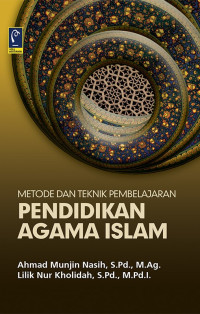 Metode dan Teknik Pembelajaran: Pendidikan Agama Islam