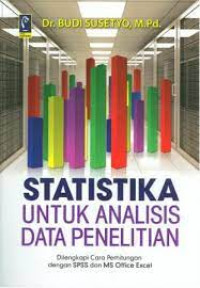 Image of Statistika untuk Analisis Data Penelitian: Dilengkapi Cara Perhitungan dengan SPSS dan MS Office Excell
